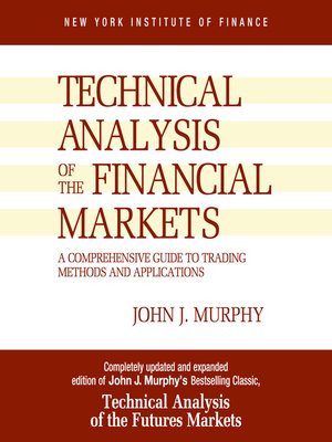 cover image of Technical Analysis of the Financial Markets